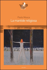 La mantide religiosa - Librerie.coop