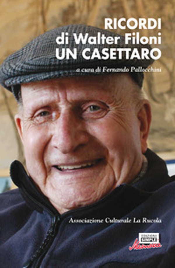 Ricordi di Walter Filoni un casettaro - Librerie.coop Ricordi di Walter Filoni un casettaro - Librerie.coop