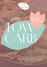 Low carb facile e veloce. Ottobre. Il percorso semplice, anche per chi ha poco tempo, per migliorare il controllo della fame, abbandonare la dipendenza dagli zuccheri e perdere peso riscoprendo il proprio benessere psicofisico - Librerie.coop Low carb facile e veloce. Ottobre. Il percorso semplice, anche per chi ha poco tempo, per migliorare il controllo della fame, abbandonare la dipendenza dagli zuccheri e perdere peso riscoprendo il proprio benessere psicofisico - Librerie.coop