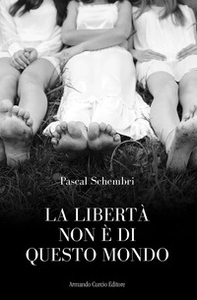 La libertà non è di questo mondo - Librerie.coop La libertà non è di questo mondo - Librerie.coop