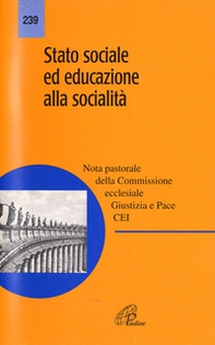 Stato sociale ed educazione alla socialità. Nota pastorale - Librerie.coop