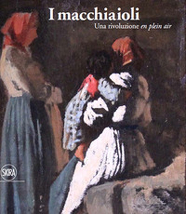 I macchiaioli. Una rivoluzione en plein air - Librerie.coop I macchiaioli. Una rivoluzione en plein air - Librerie.coop