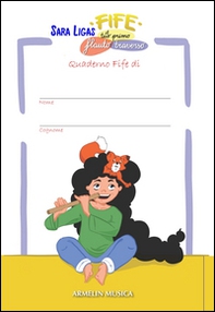 Quaderno di Fife. Il tuo primo flauto traverso - Librerie.coop