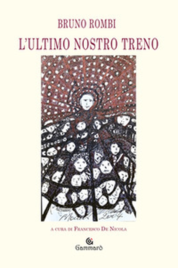 L'ultimo nostro treno - Librerie.coop L'ultimo nostro treno - Librerie.coop