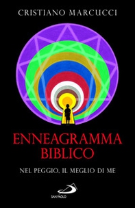 Enneagramma biblico. Nel peggio, il meglio di me - Librerie.coop Enneagramma biblico. Nel peggio, il meglio di me - Librerie.coop