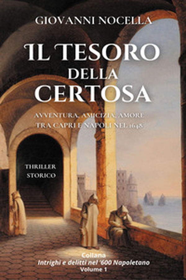 Il tesoro della Certosa - Librerie.coop Il tesoro della Certosa - Librerie.coop