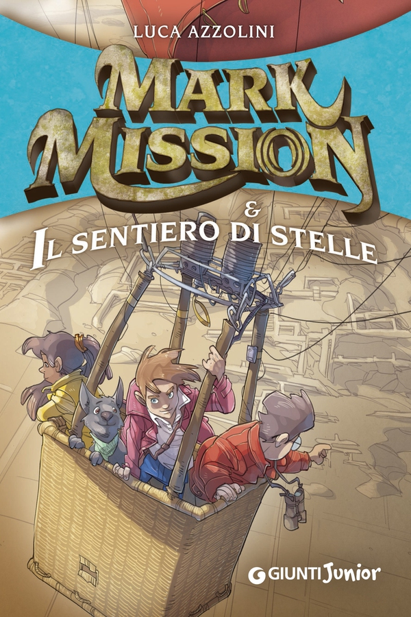 Mark Mission e il sentiero di stelle - Librerie.coop Mark Mission e il sentiero di stelle - Librerie.coop