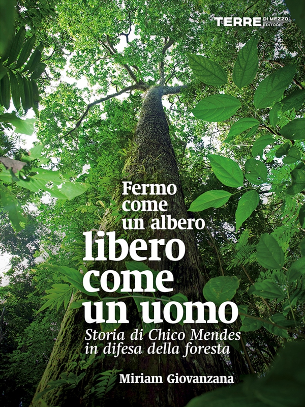 Fermo come un albero, libero come un uomo - Librerie.coop