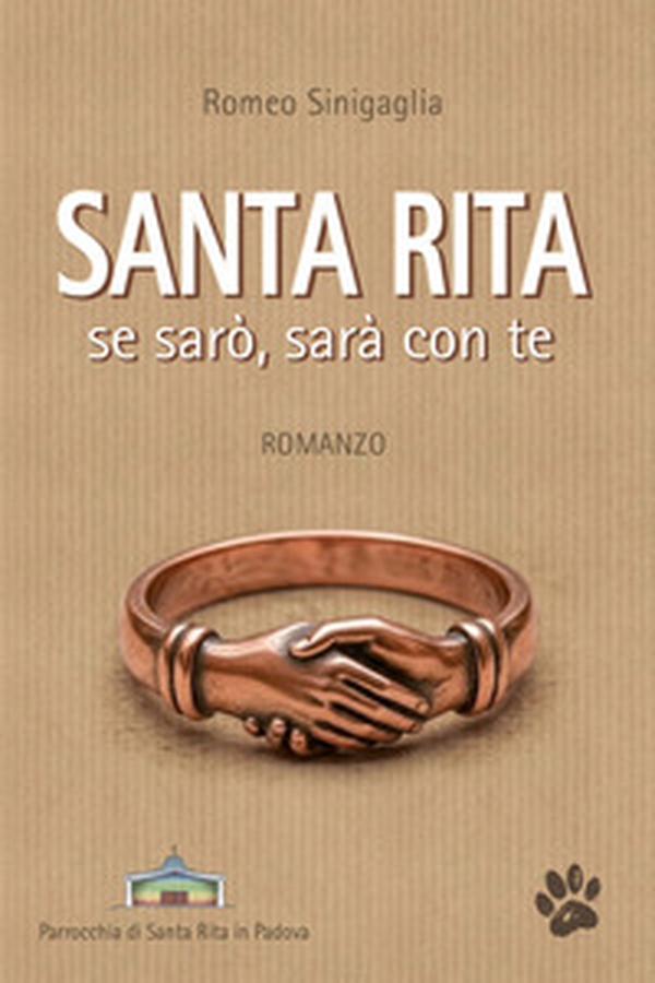 Santa Rita. Se sarò, sarà con te - Librerie.coop