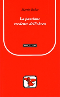 La passione credente dell'ebreo - Librerie.coop