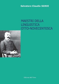 Maestri della linguistica otto-novecentesca - Librerie.coop