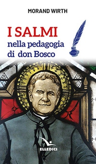 I salmi nella pedagogia di don Bosco - Librerie.coop