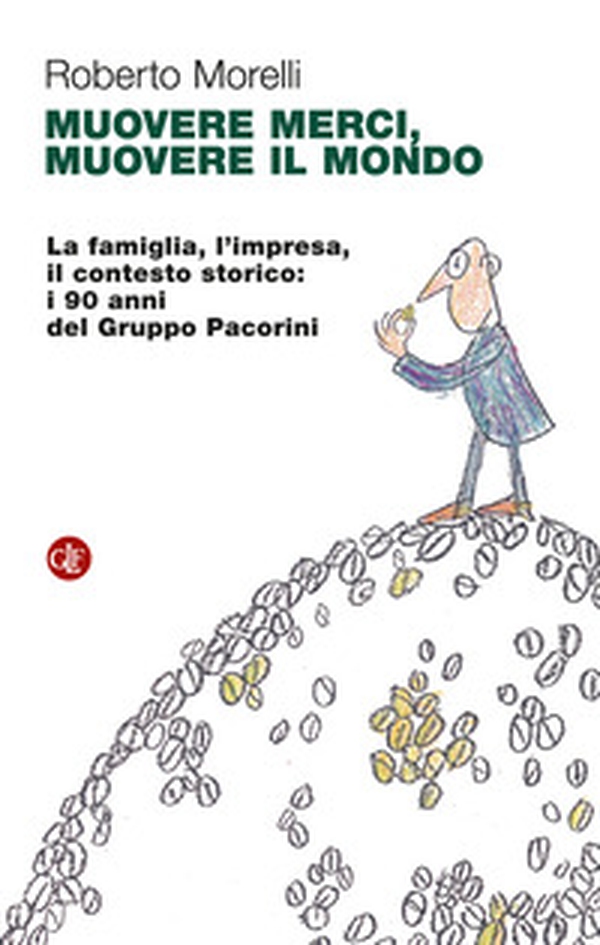 Muovere merci, muovere il mondo. La famiglia, l'impresa, il contesto storico: i 90 anni del Gruppo Pacorini - Librerie.coop Muovere merci, muovere il mondo. La famiglia, l'impresa, il contesto storico: i 90 anni del Gruppo Pacorini - Librerie.coop