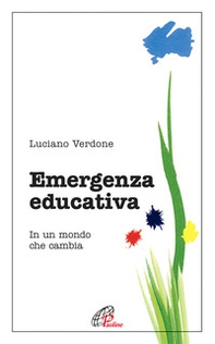 Emergenza educativa. In un mondo che cambia - Librerie.coop Emergenza educativa. In un mondo che cambia - Librerie.coop