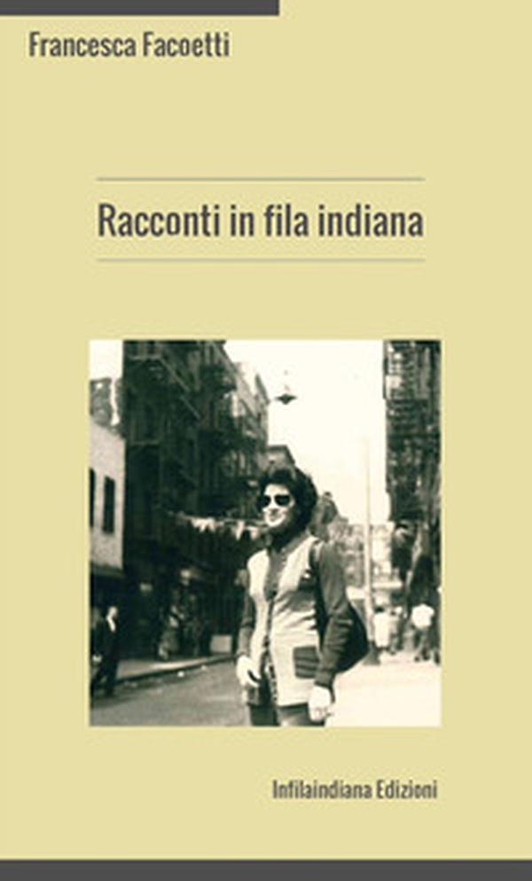 Racconti in fila indiana - Librerie.coop Racconti in fila indiana - Librerie.coop