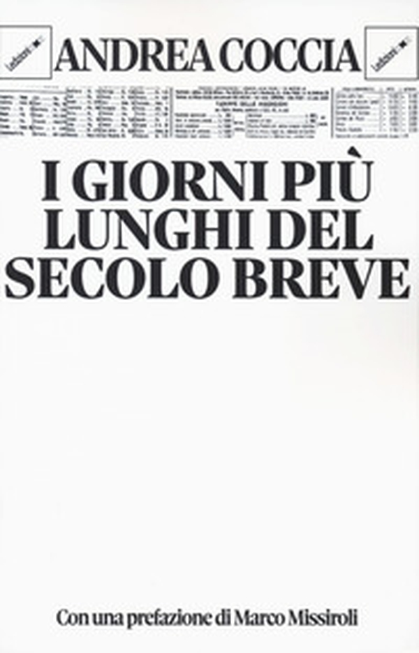 I giorni più lunghi del secolo breve - Librerie.coop I giorni più lunghi del secolo breve - Librerie.coop