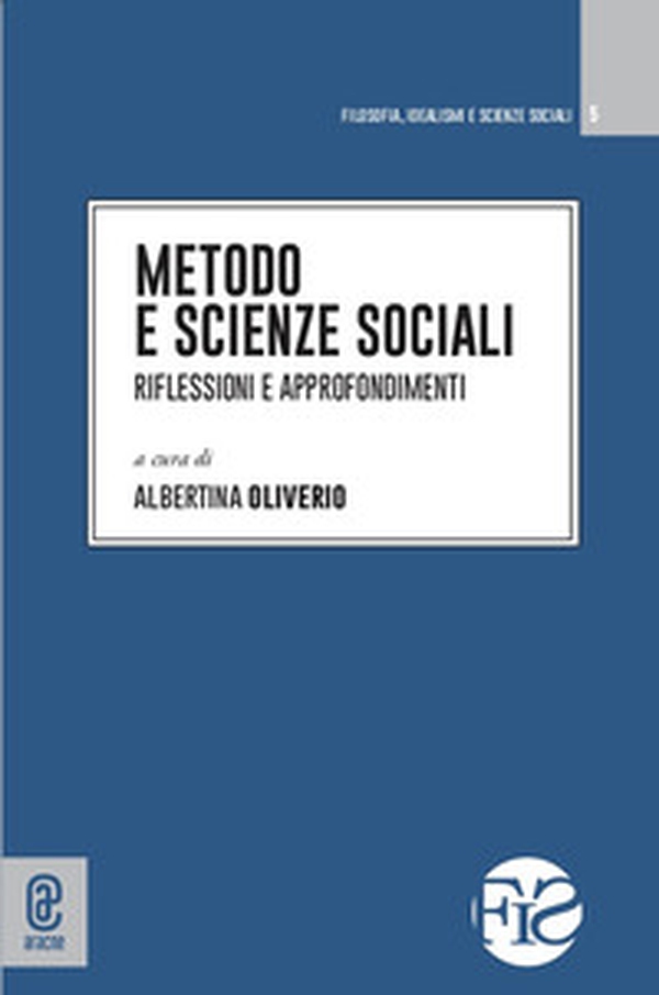 Metodo e scienze sociali. Riflessioni e approfondimenti - Librerie.coop Metodo e scienze sociali. Riflessioni e approfondimenti - Librerie.coop