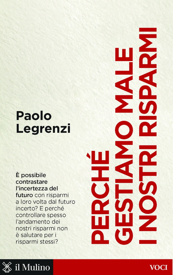 Perché gestiamo male i nostri risparmi - Librerie.coop Perché gestiamo male i nostri risparmi - Librerie.coop