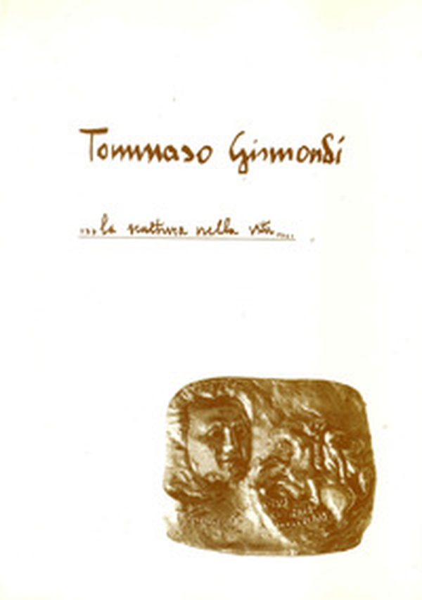 Tommaso Gismondi. La scultura nella vita... - Librerie.coop Tommaso Gismondi. La scultura nella vita... - Librerie.coop