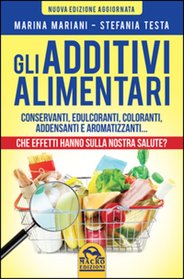 Gli additivi alimentari - Librerie.coop Gli additivi alimentari - Librerie.coop