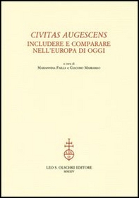 Civitas augescens. Includere e comparare nell'Europa di oggi - Librerie.coop