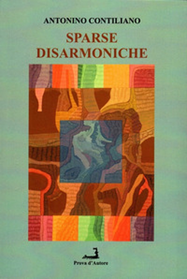 Sparse disarmoniche - Librerie.coop Sparse disarmoniche - Librerie.coop