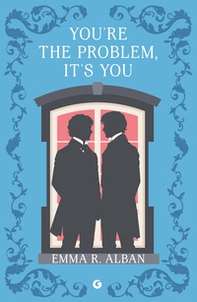 You're the problem. It's you. Matrimoni combinati e altri dispetti - Vol. 2 - Librerie.coop