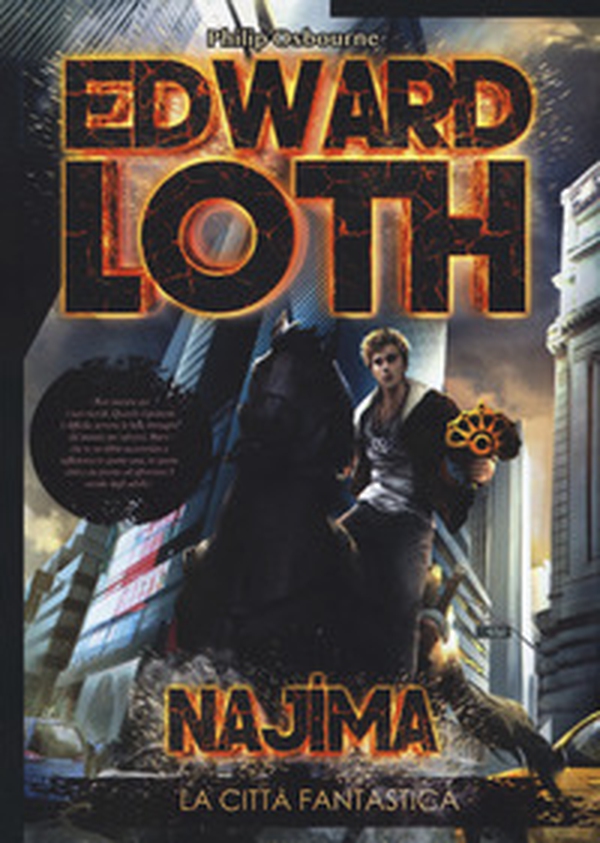 Najima. La città fantastica. Edward Loth - Librerie.coop Najima. La città fantastica. Edward Loth - Librerie.coop