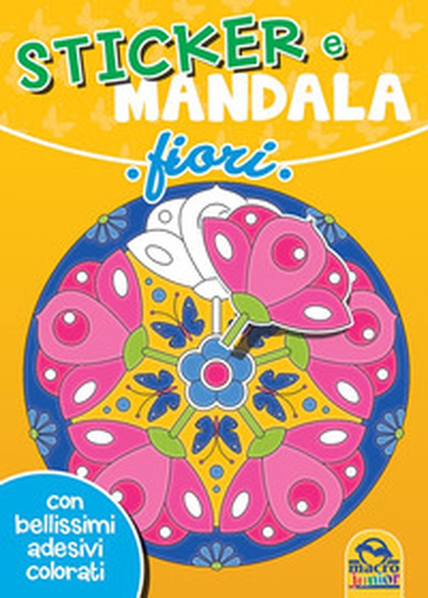 Fiori. Sticker e mandala. Con adesivi - Librerie.coop