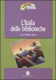 L'Italia delle biblioteche - Librerie.coop L'Italia delle biblioteche - Librerie.coop