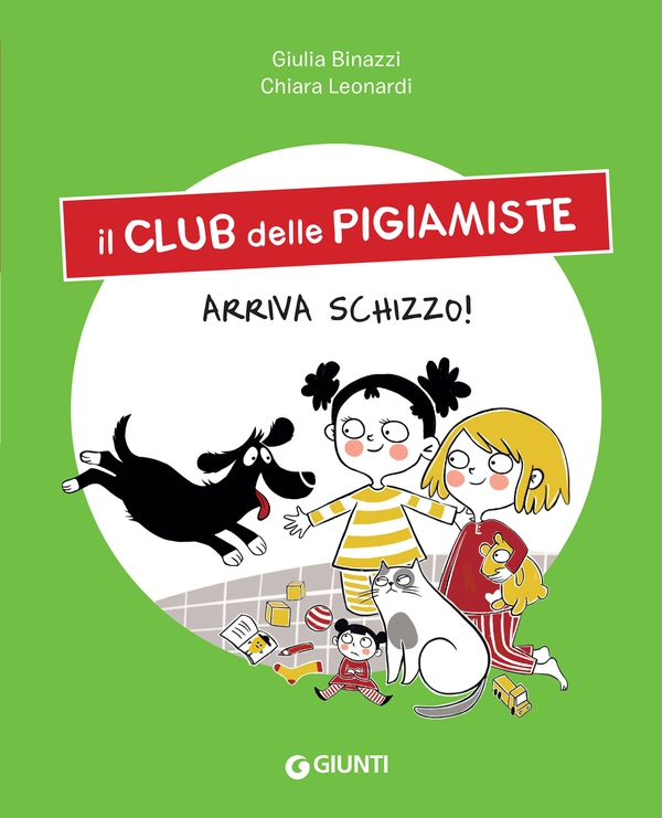 Il club delle pigiamiste. Arriva schizzo! - Librerie.coop Il club delle pigiamiste. Arriva schizzo! - Librerie.coop