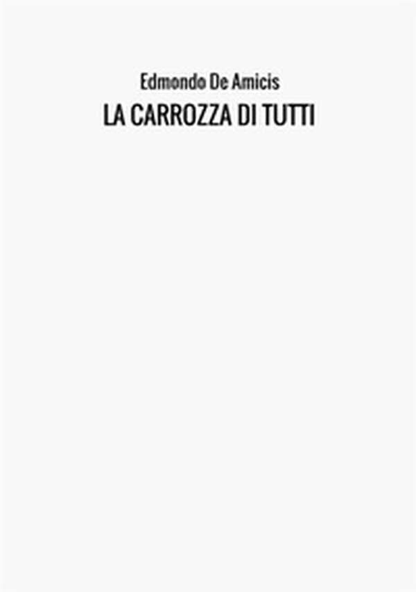 La carrozza di tutti - Librerie.coop La carrozza di tutti - Librerie.coop