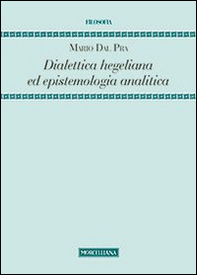 Dialettica hegeliana ed epistemologia analitica - Librerie.coop