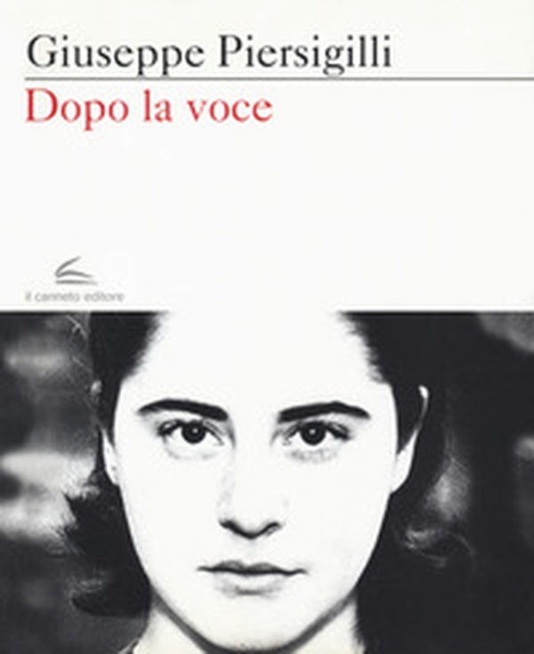 Dopo la voce - Librerie.coop Dopo la voce - Librerie.coop