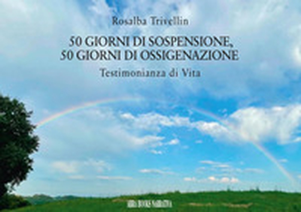 50 giorni di sospensione, 50 giorni di ossigenazione - Librerie.coop 50 giorni di sospensione, 50 giorni di ossigenazione - Librerie.coop