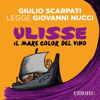 Ulisse. Il mare color del vino - Librerie.coop Ulisse. Il mare color del vino - Librerie.coop