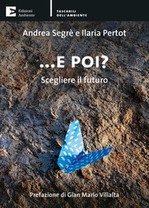 E poi? Scegliere il futuro - Librerie.coop