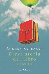 Breve storia del libro (a modo mio) - Librerie.coop