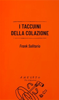 I taccuini della colazione - Librerie.coop I taccuini della colazione - Librerie.coop