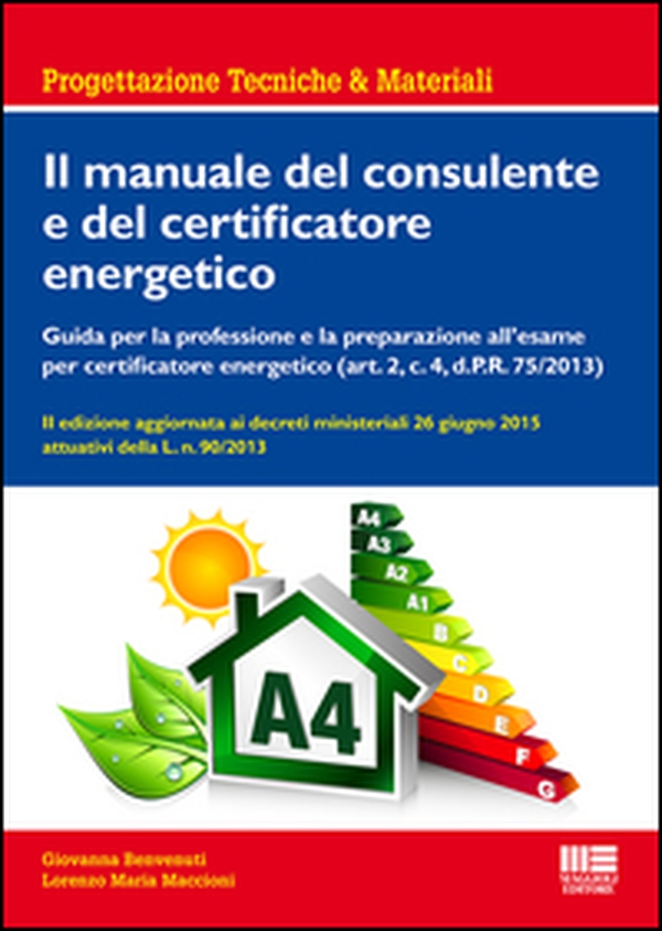 Il manuale del consulente e del certificatore energetico - Librerie.coop Il manuale del consulente e del certificatore energetico - Librerie.coop