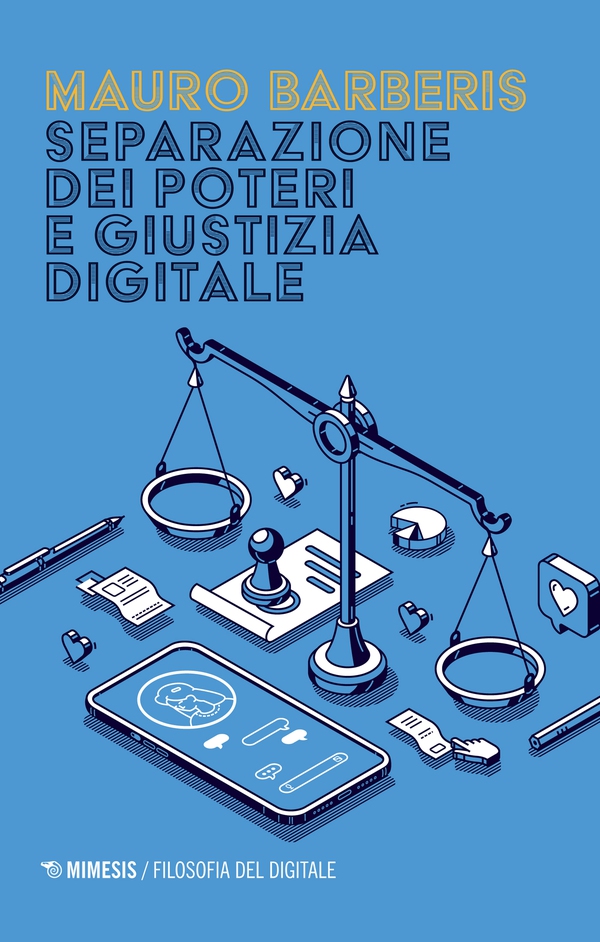 Separazione dei poteri e giustizia digitale - Librerie.coop Separazione dei poteri e giustizia digitale - Librerie.coop