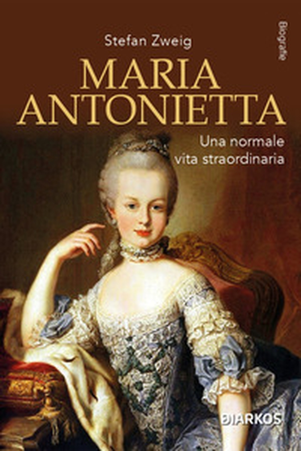 Maria Antonietta. Una normale vita straordinaria - Librerie.coop Maria Antonietta. Una normale vita straordinaria - Librerie.coop