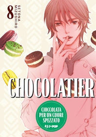 Chocolatier. Cioccolata per un cuore spezzato - Vol. 8 - Librerie.coop
