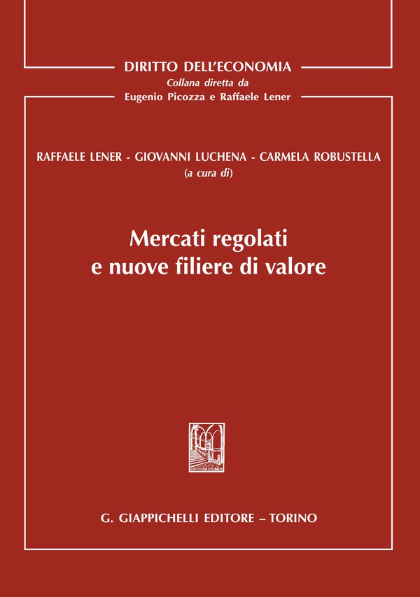 Mercati regolati e nuove filiere di valore - e-Book - Librerie.coop Mercati regolati e nuove filiere di valore - e-Book - Librerie.coop