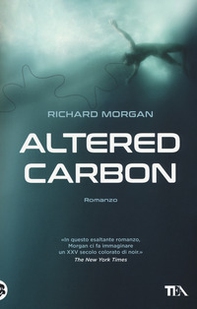 Altered Carbon - Vol. 1 - Librerie.coop Altered Carbon - Vol. 1 - Librerie.coop