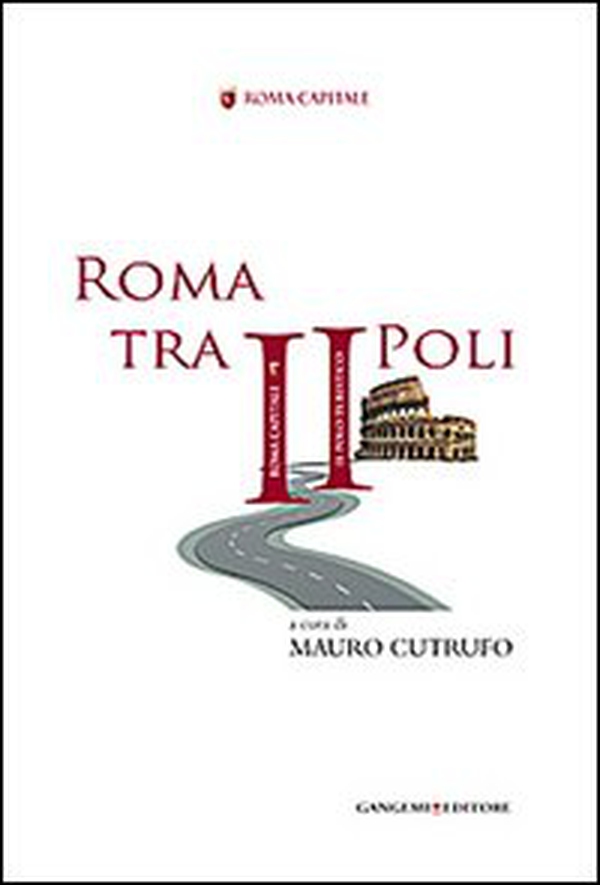 Roma tra II Poli - Librerie.coop Roma tra II Poli - Librerie.coop