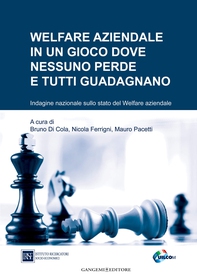 Welfare aziendale in un gioco dove nessuno perde e tutti guadagnano - Librerie.coop Welfare aziendale in un gioco dove nessuno perde e tutti guadagnano - Librerie.coop