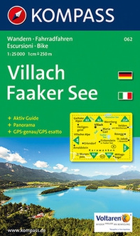 Carta escursionistica n. 062. Villach, Faaker See 1:25.000. Con carta panoramica - Librerie.coop