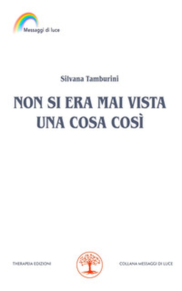 Non si era mai vista una cosa così - Librerie.coop Non si era mai vista una cosa così - Librerie.coop