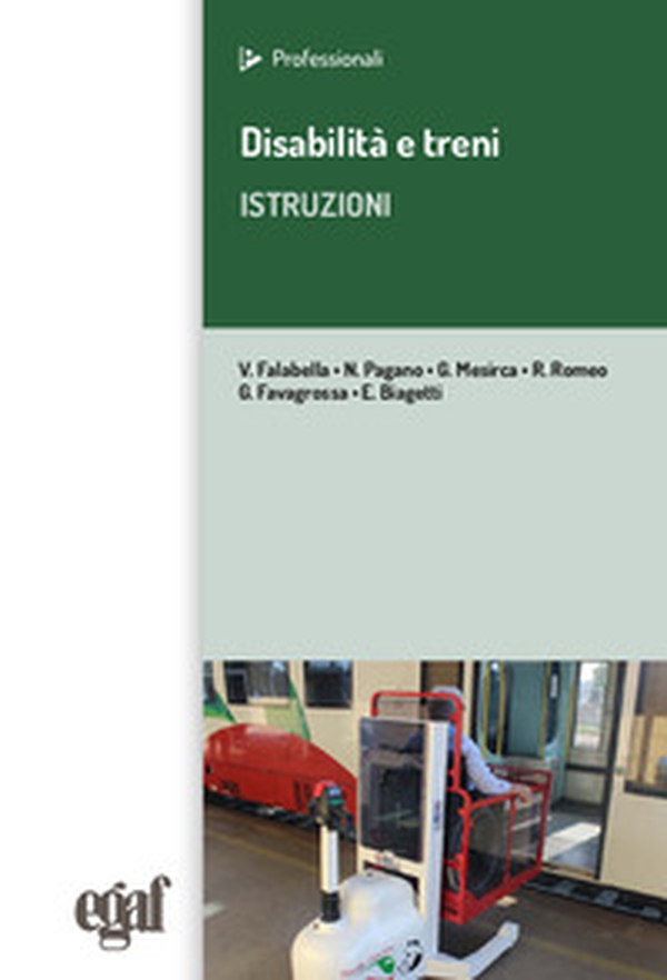 Disabilità e treni. Istruzioni - Librerie.coop Disabilità e treni. Istruzioni - Librerie.coop